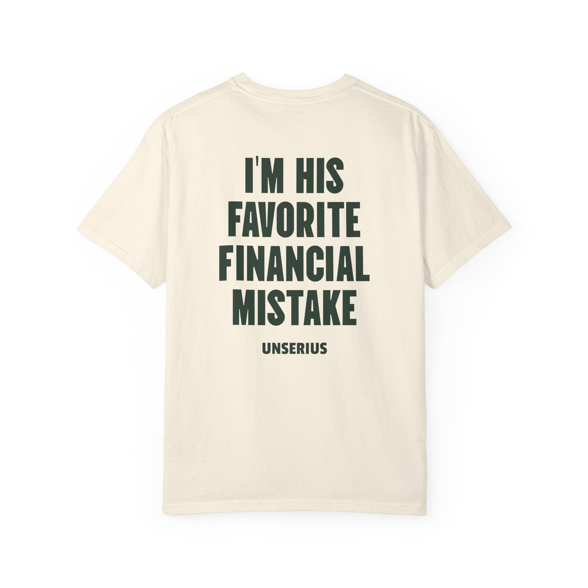 I'm His Favorite Financial Mistake
