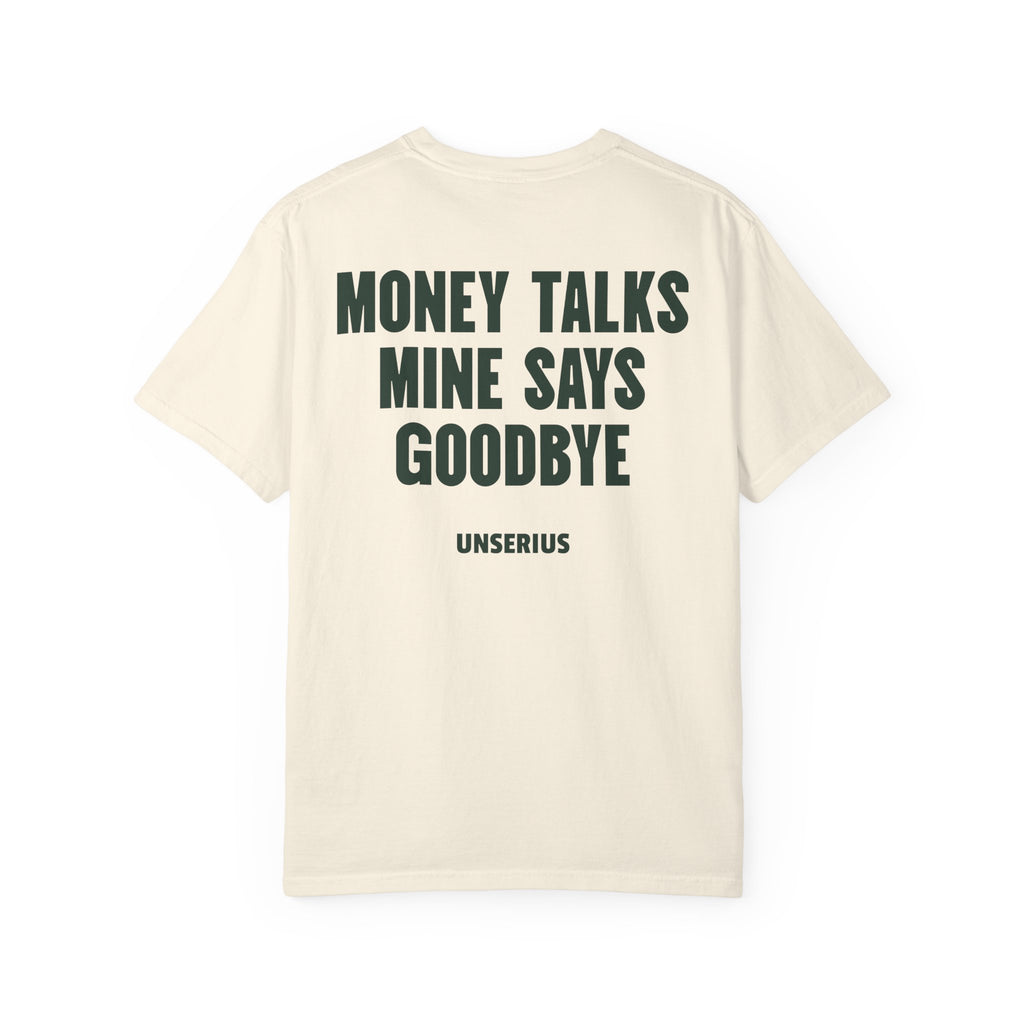 Money Talks Mine Says Goodbye