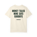 Money Talks Mine Says Goodbye