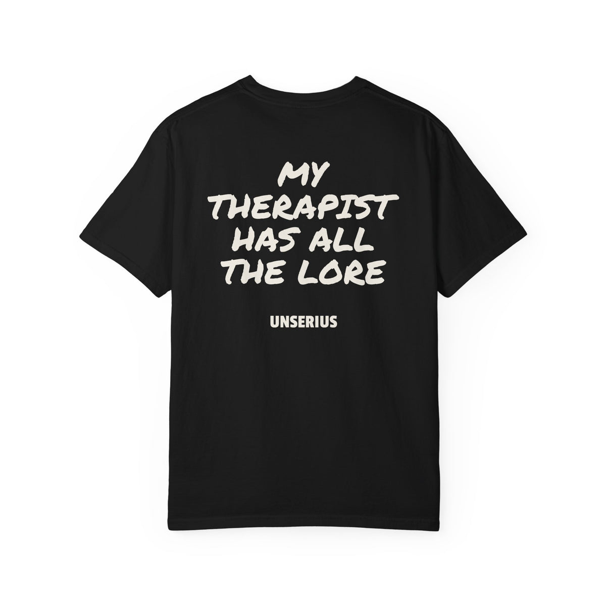 My Therapist Has All The Lore