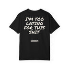 I'm Too Latino For This Shit