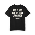 Red Flags Are My Love Language