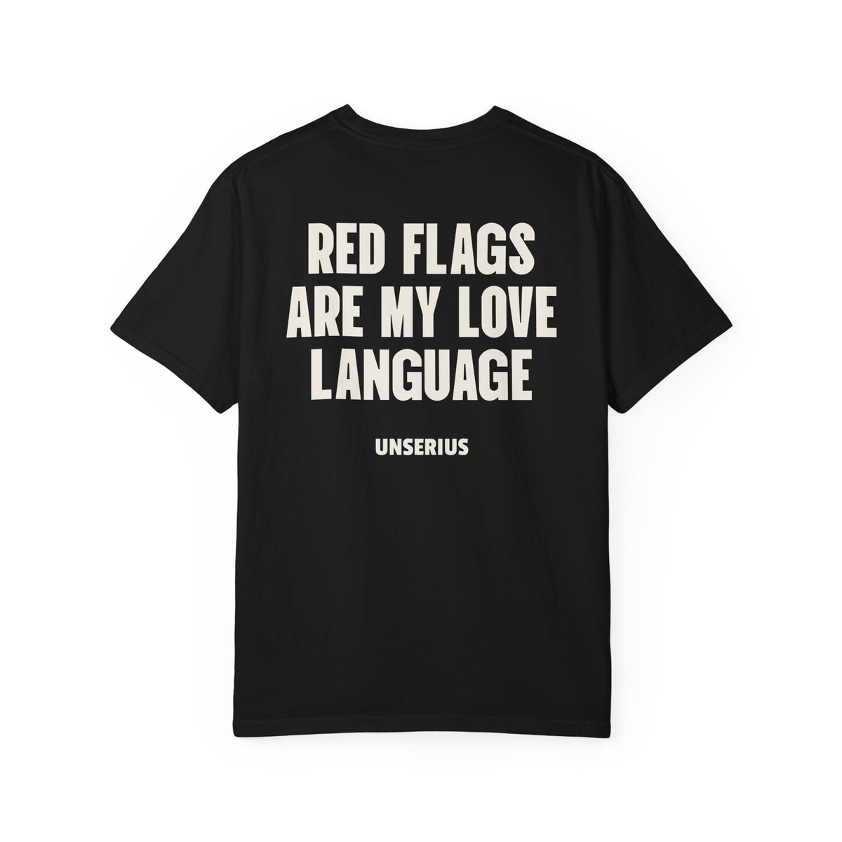 Red Flags Are My Love Language