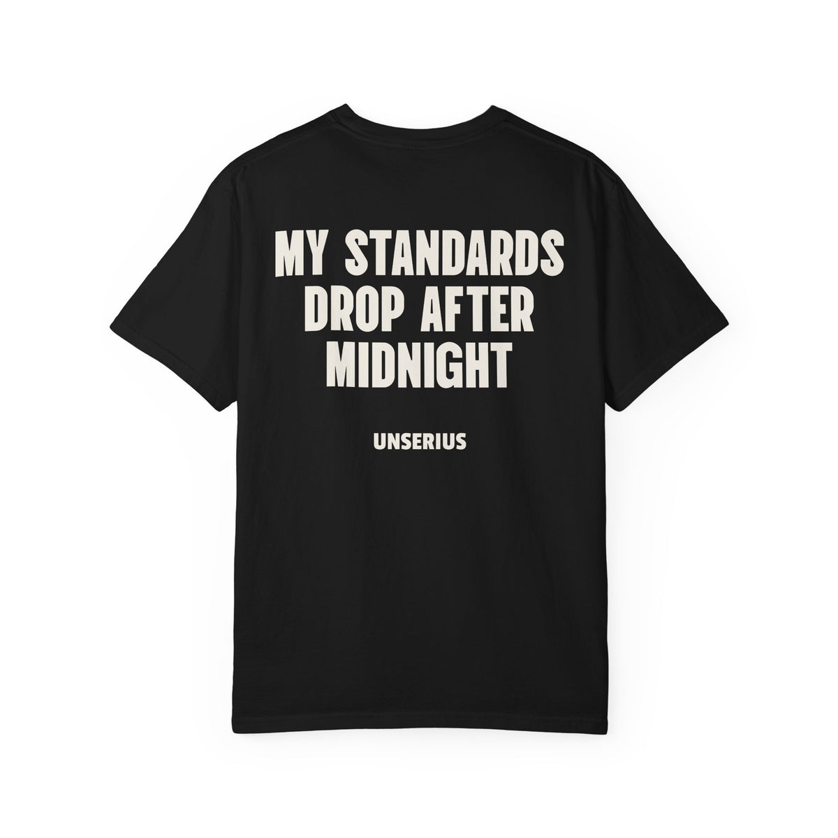 My Standards Drop After Midnight