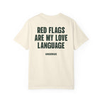 Red Flags Are My Love Language