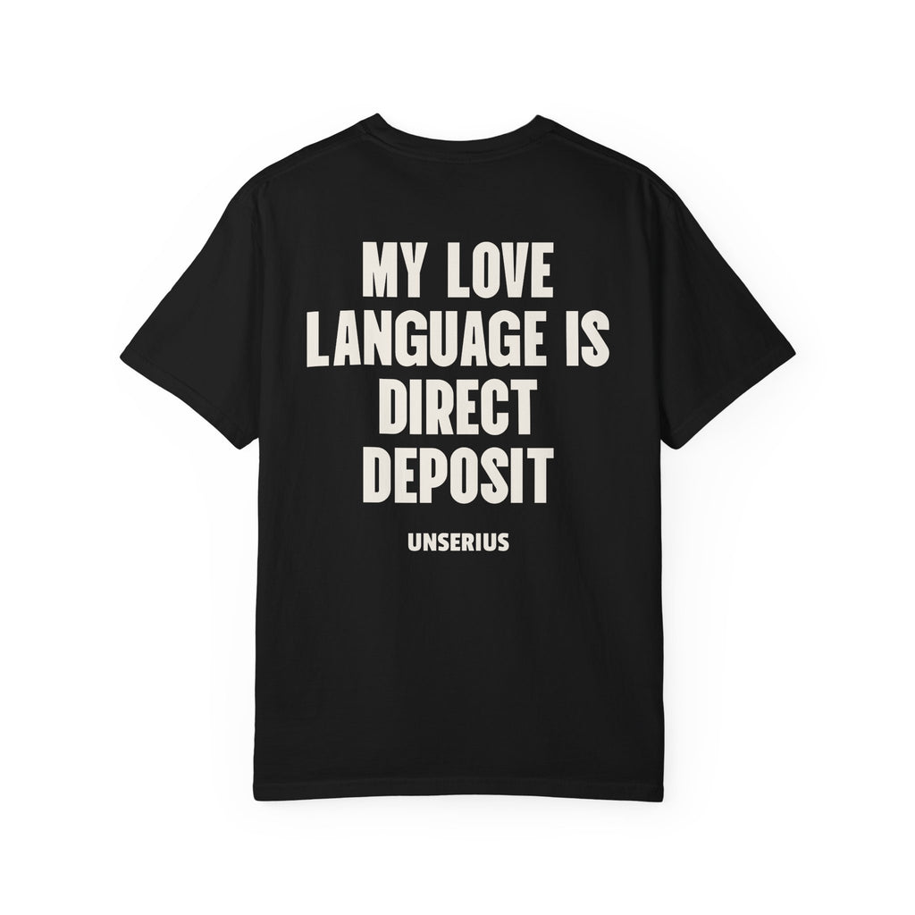 My Love Language Is Direct Deposit