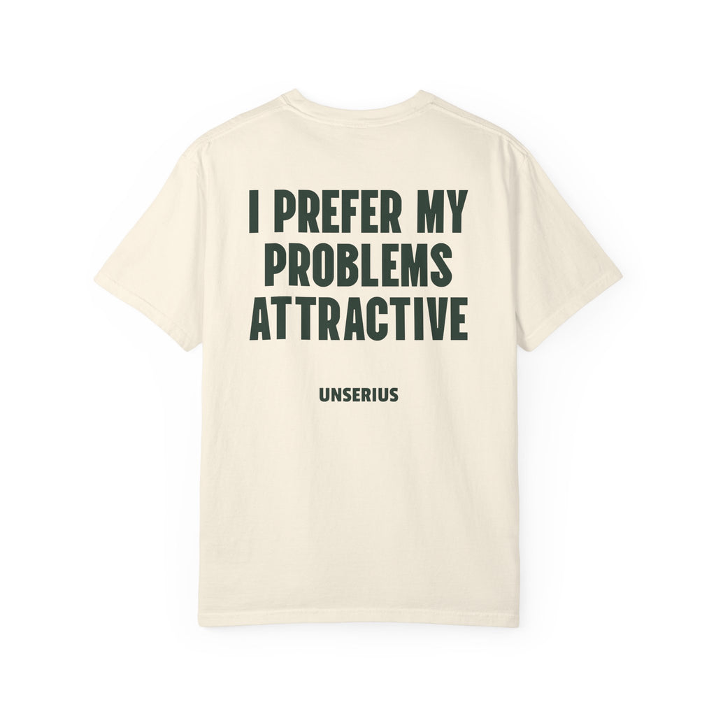 I Prefer My Problems Attractive