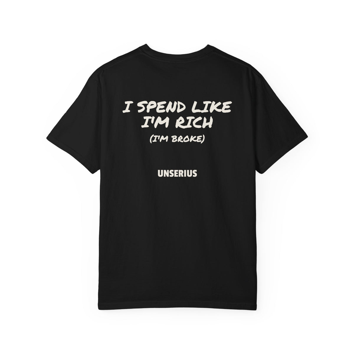 I Spend Like I'm Rich (I'm Broke)
