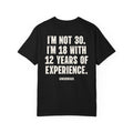 I’m Not 30. I’m 18 with 12 Years of Experience.