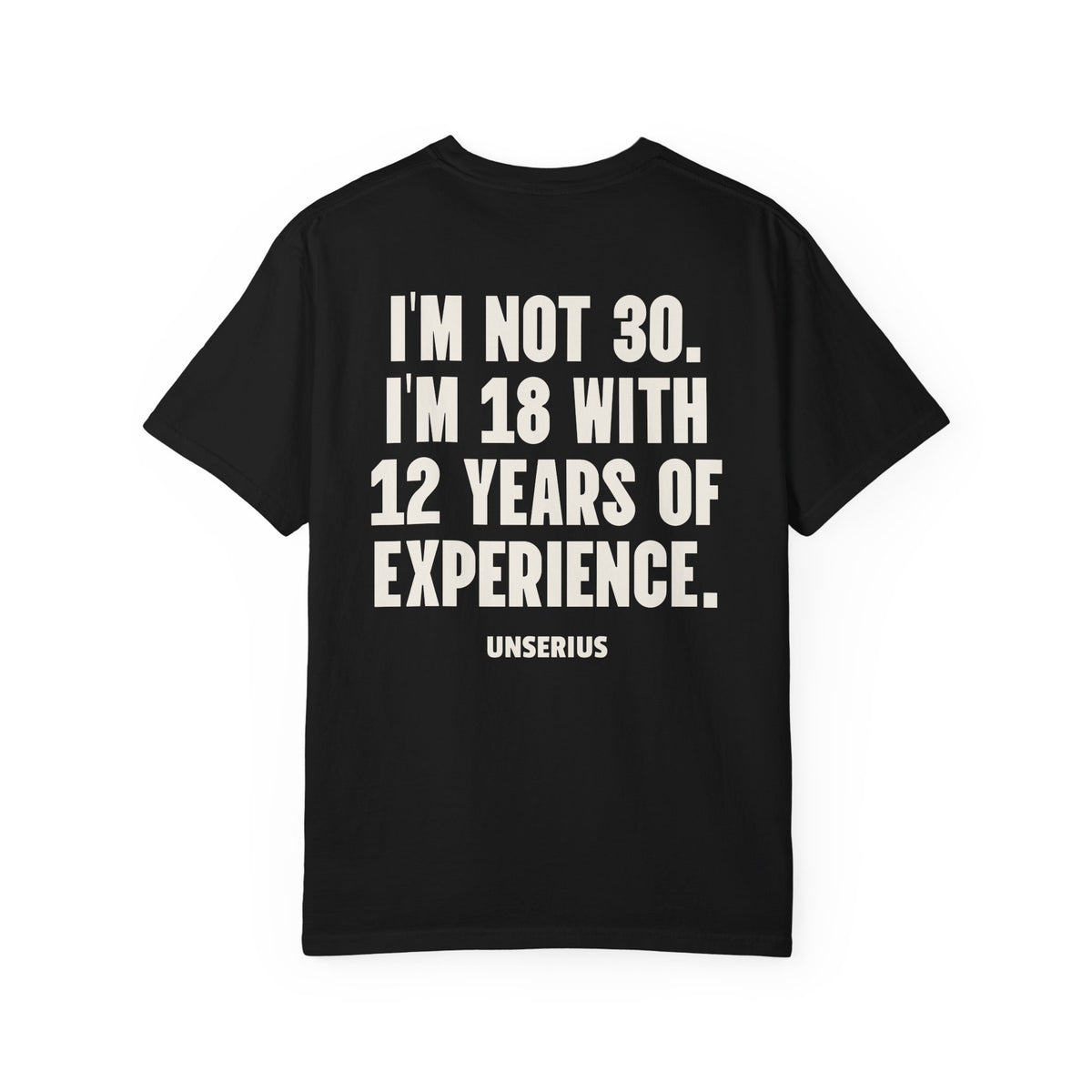 I’m Not 30. I’m 18 with 12 Years of Experience.