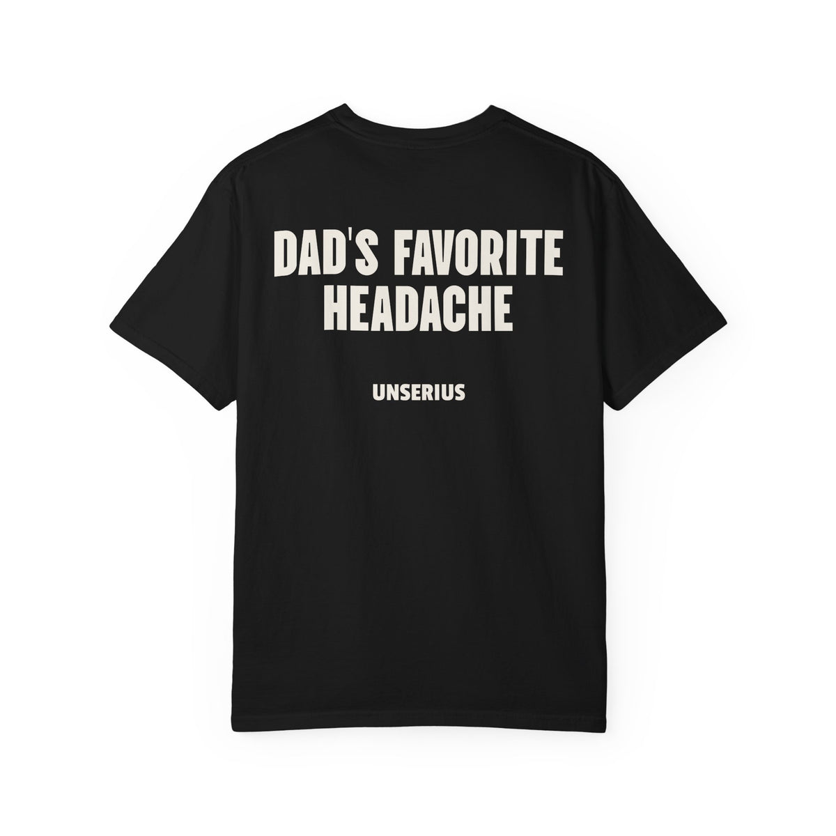 Dad's Favorite Headache