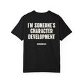I'm Someone's Character Development