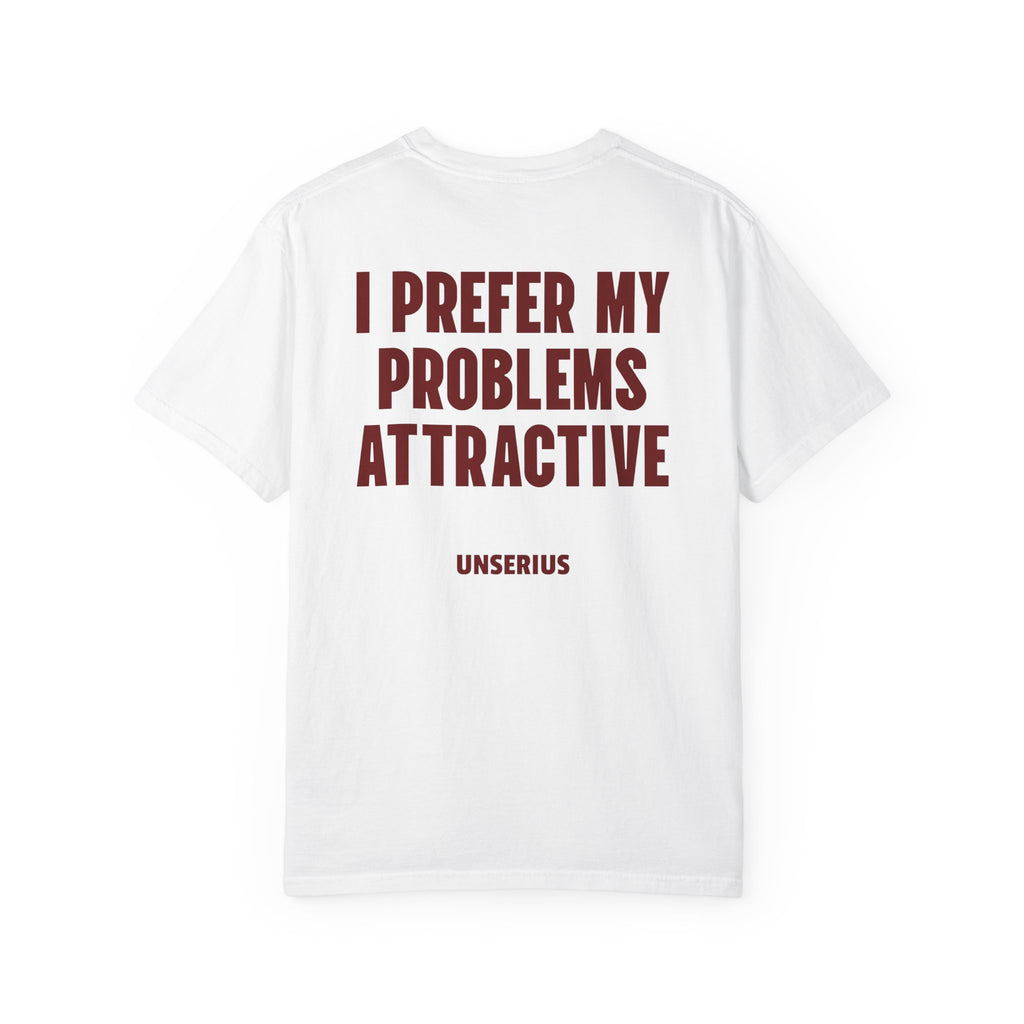 I Prefer My Problems Attractive