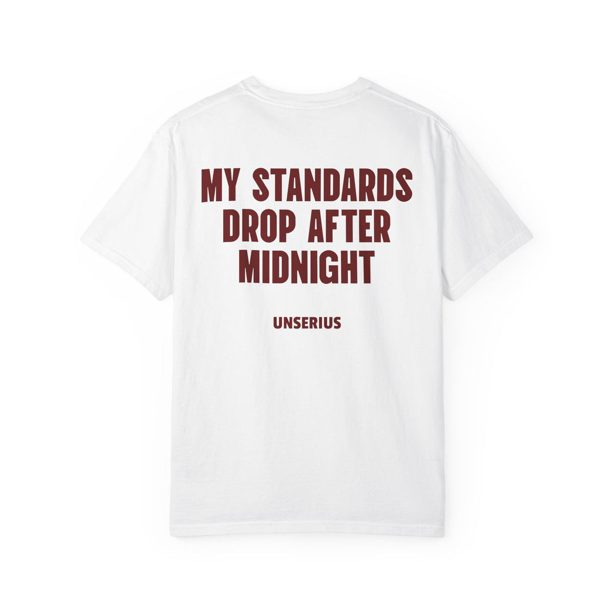 My Standards Drop After Midnight