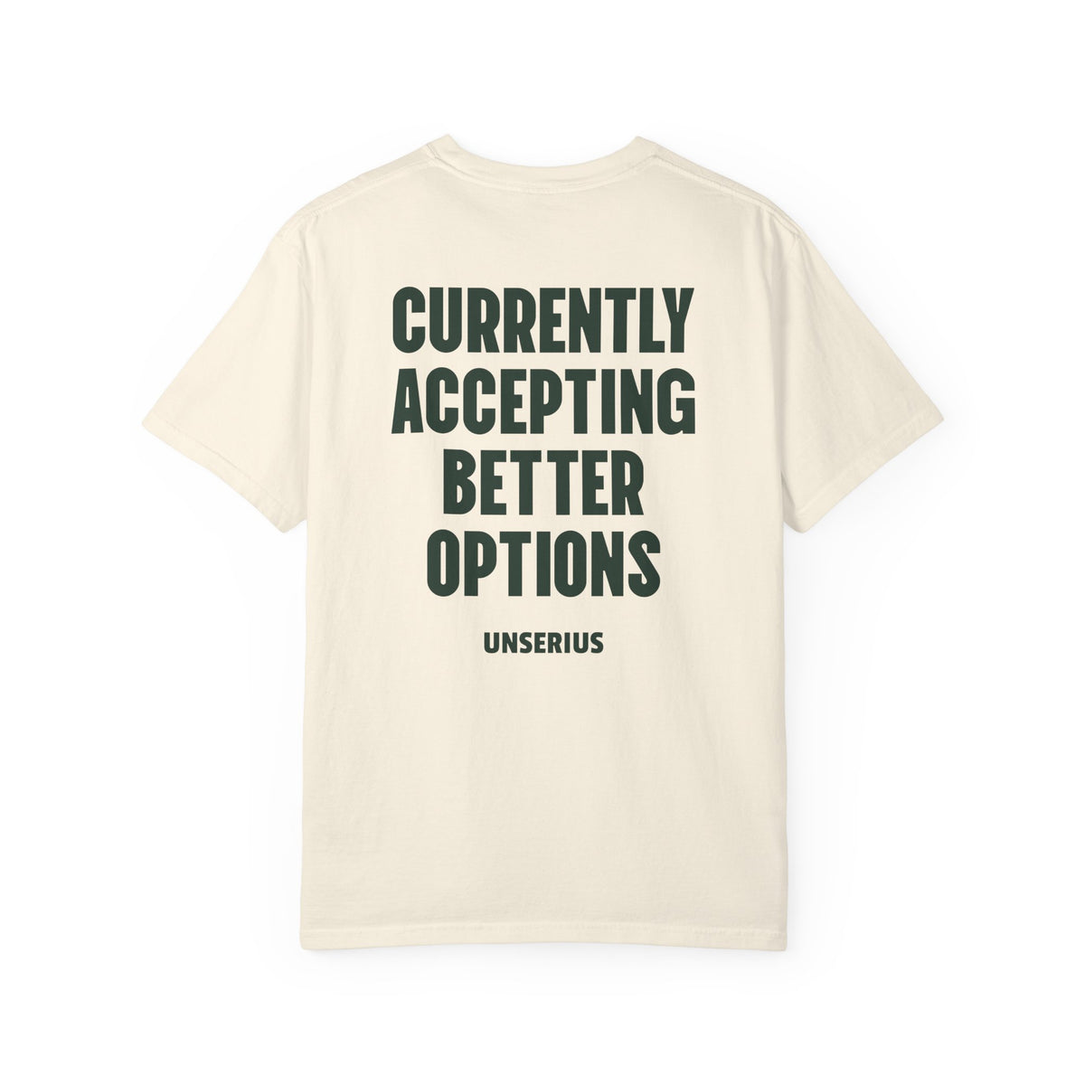 Currently Accepting Better Options