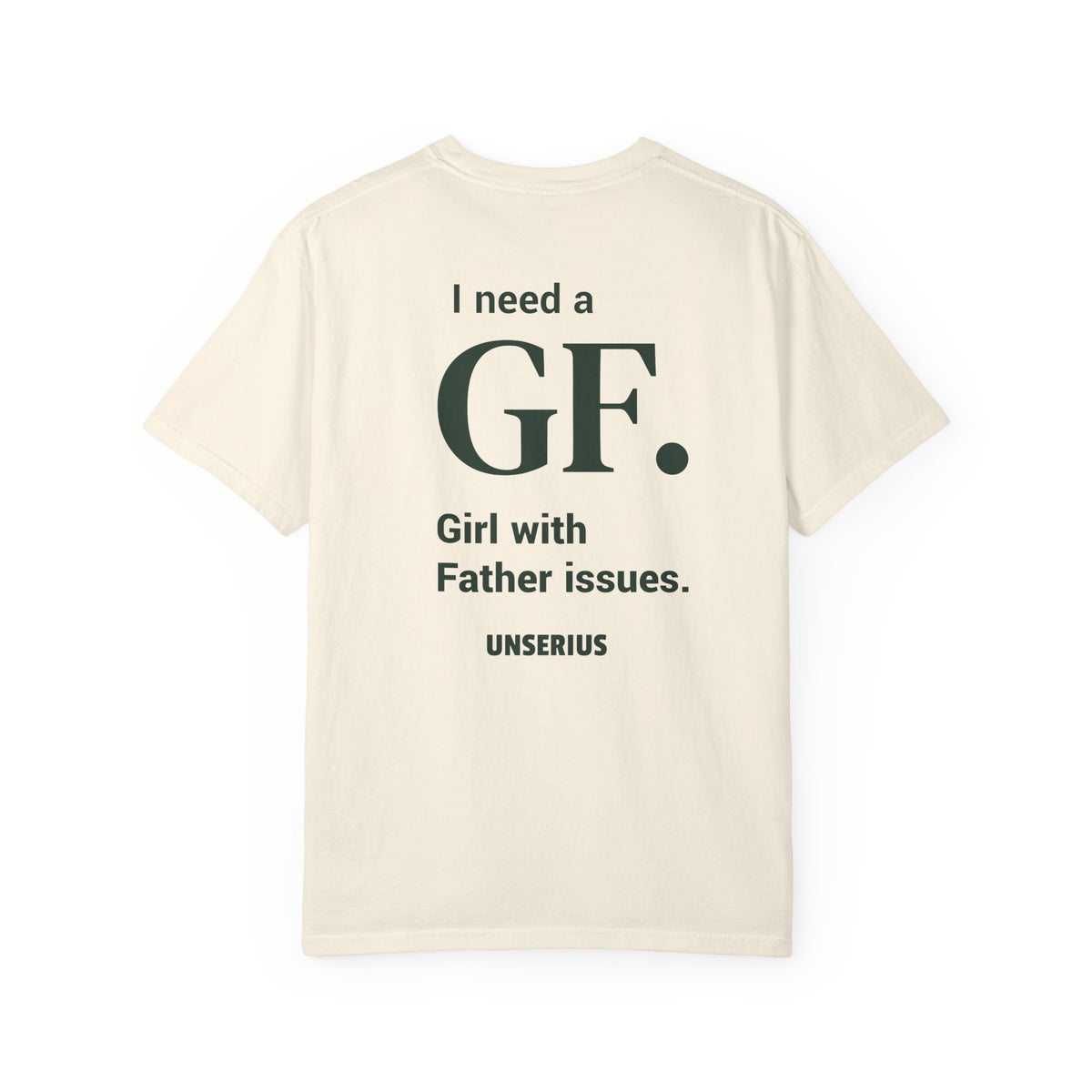 I need a GF. Girl with Father issues.