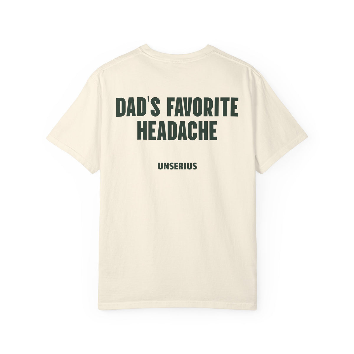 Dad's Favorite Headache