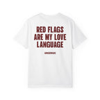 Red Flags Are My Love Language
