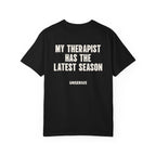 My Therapist Has The Latest Season