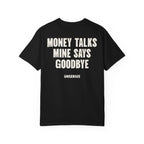Money Talks Mine Says Goodbye