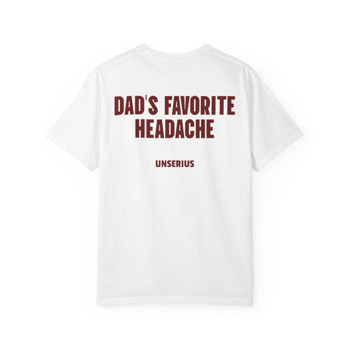 Dad's Favorite Headache