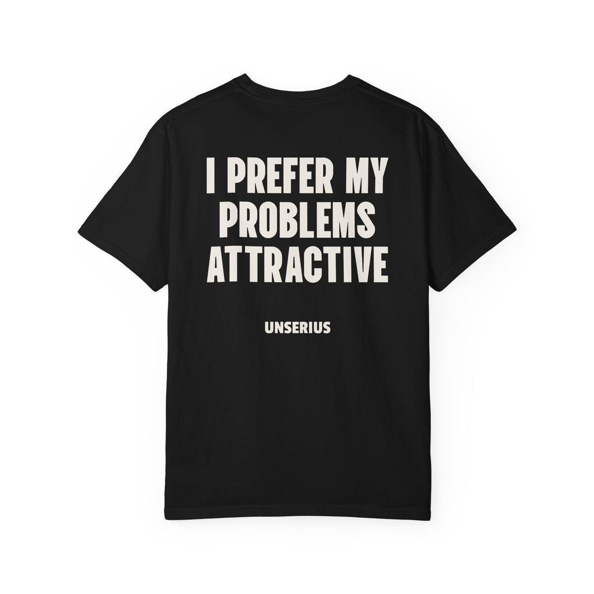 I Prefer My Problems Attractive
