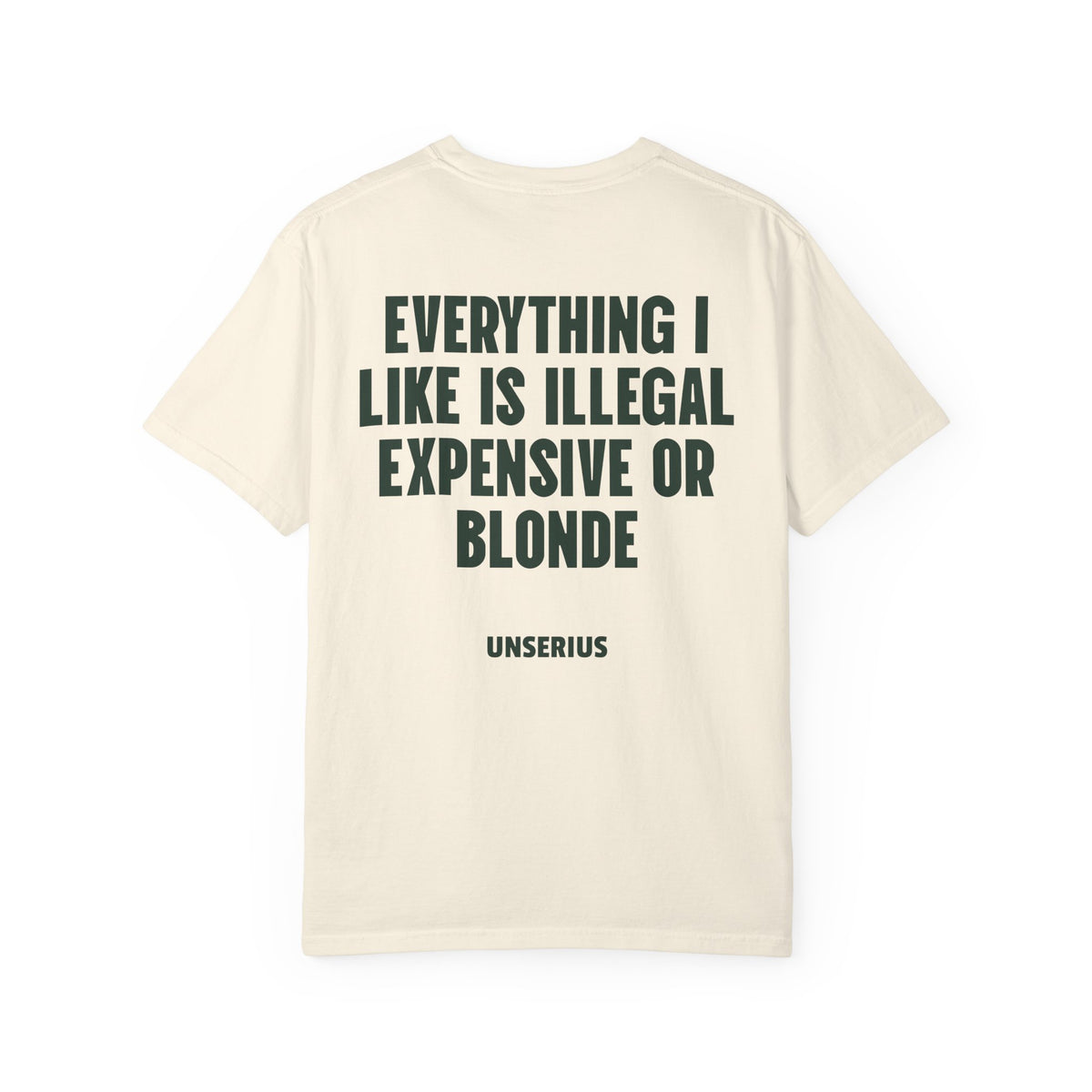 Everything I Like Is Illegal Expensive Or Blonde