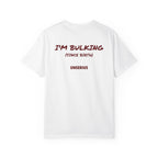 I'm Bulking (Since Birth)