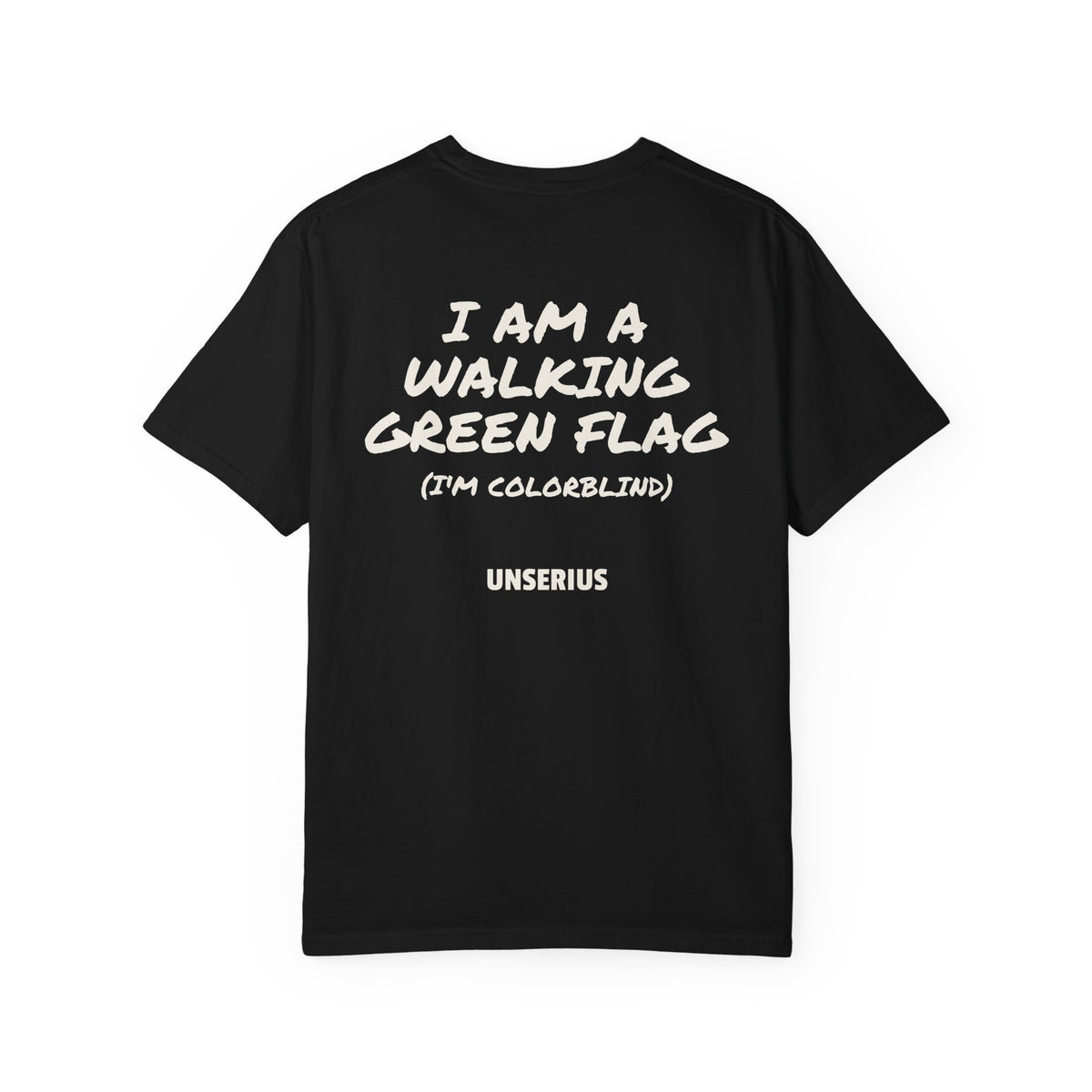 I Am A Walking Green Flag (I'm Colorblind)