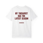 My Therapist Has The Latest Season