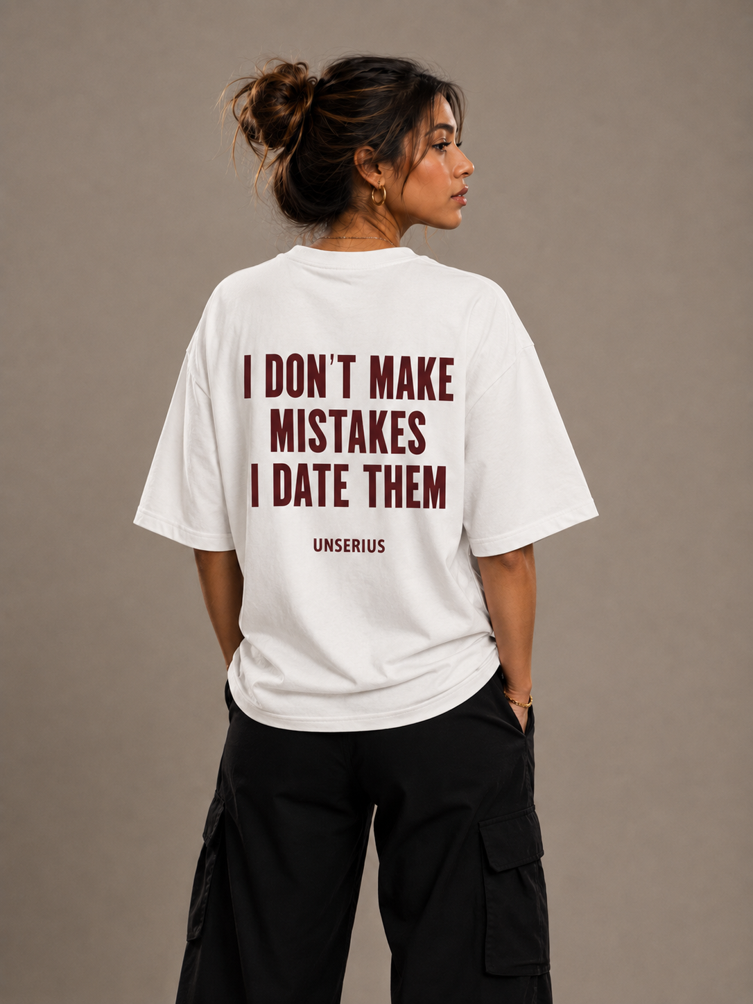 I Don't Make Mistakes I Date Them
