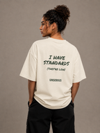I Have Standards (They're Low)