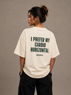 I Prefer My Cardio Horizontal
