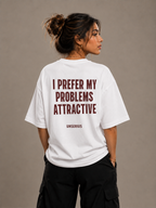 I Prefer My Problems Attractive