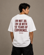 I’m Not 30. I’m 18 with 12 Years of Experience.