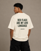Red Flags Are My Love Language